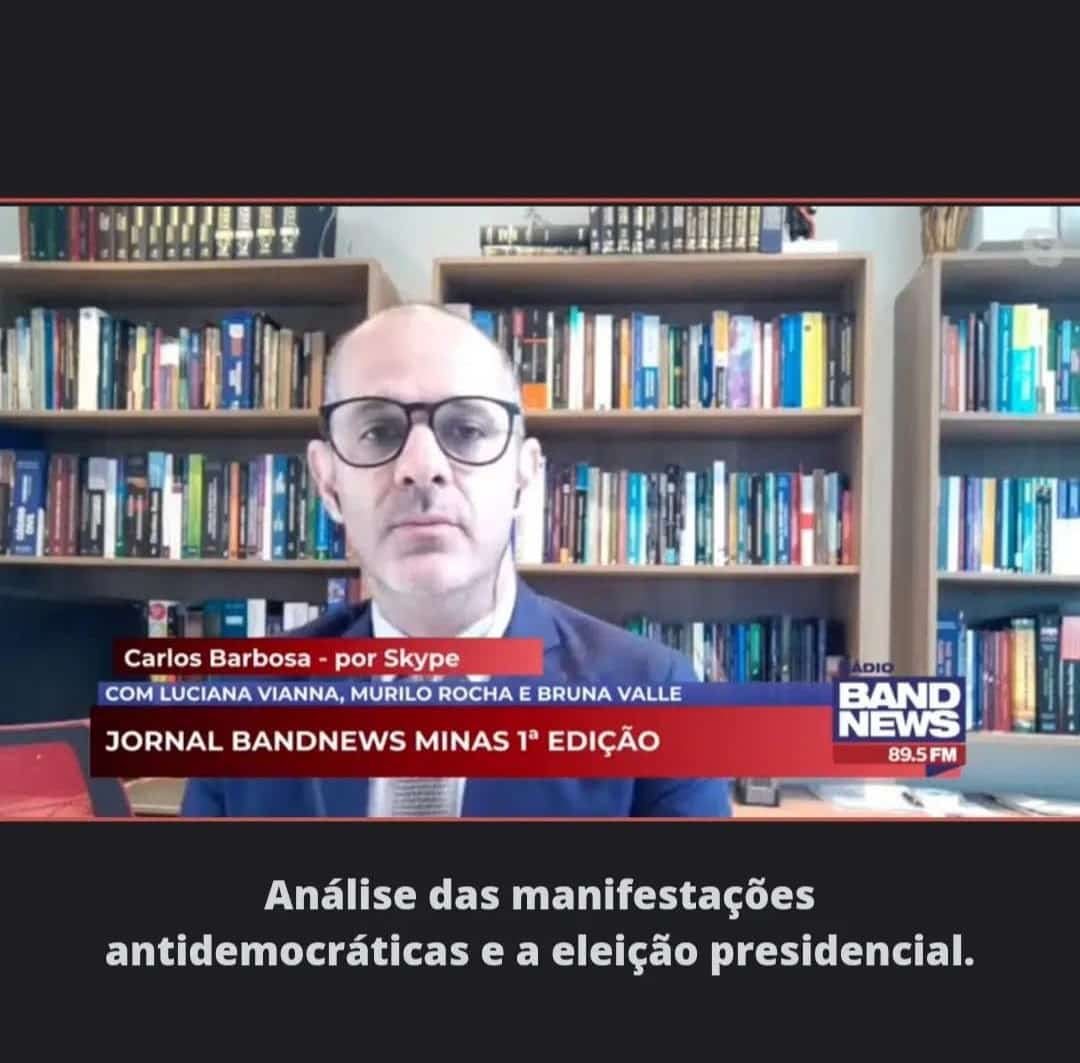 Dr. Carlos Barbosa analisa as manifestações e o processo eleitoral brasileiro na BandNews.